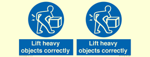 Lift heavy objects correctly